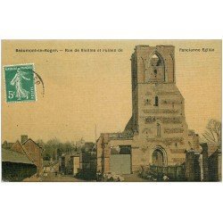 carte postale ancienne 27 BEAUMONT-LE-ROGER. Rue de Vieilles Ruines et Eglise. Superbe carte toilée 1909 pour le Neubourg