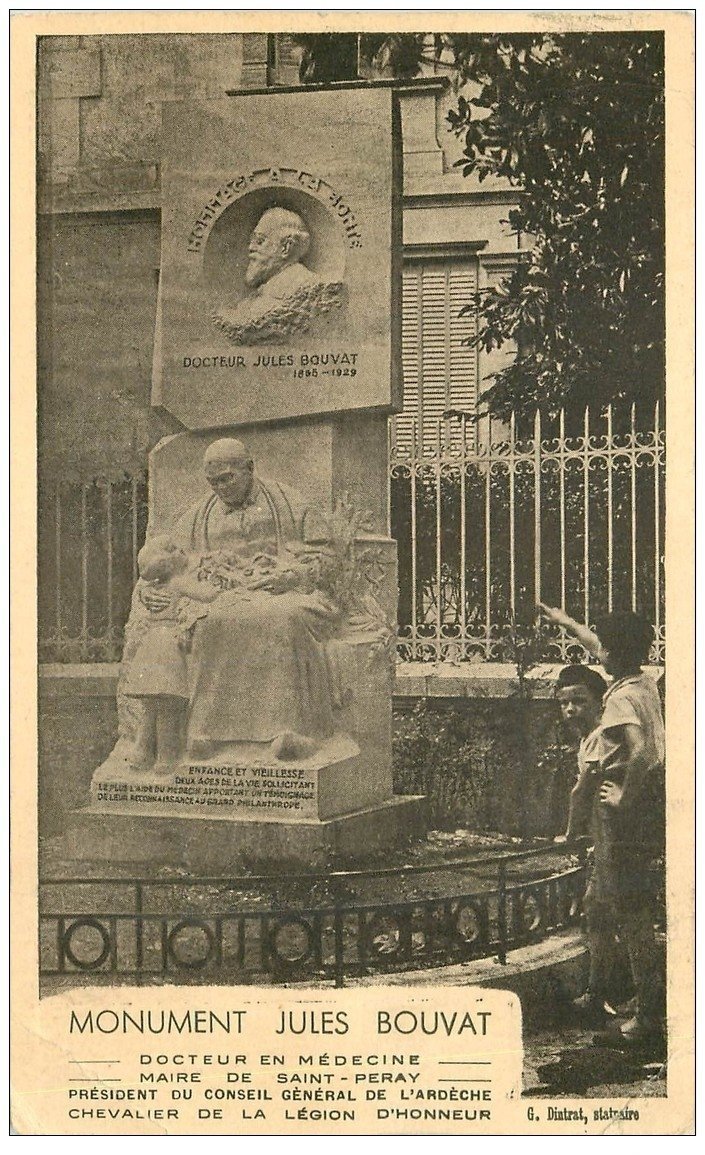 carte postale ancienne 07 SAINT-PERAY. Monument Jules Bouvat Docteur et Maire (défauts)...