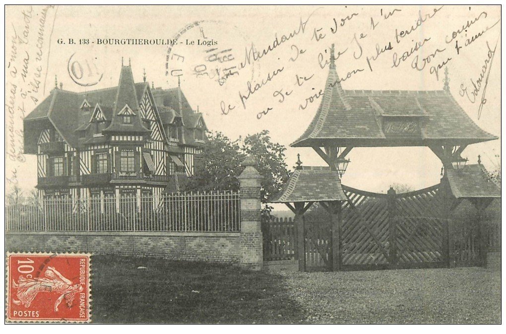 carte postale ancienne 27 BOURGTHEROULDE. Le Logis 1908