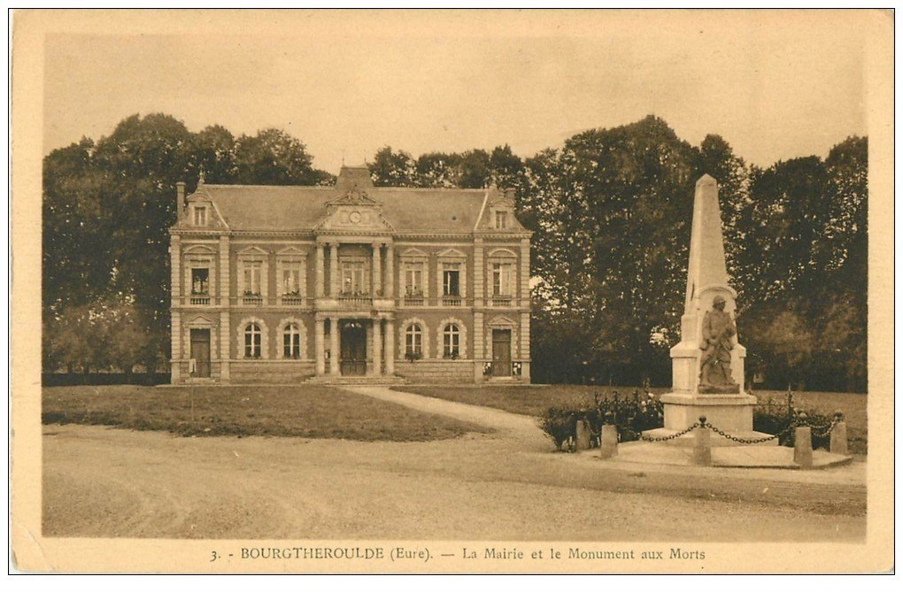 carte postale ancienne 27 BOURGTHEROULDE. Mairie et Monument aux Morts