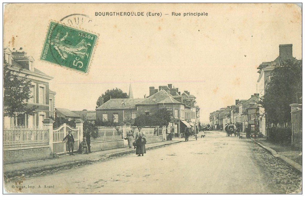 carte postale ancienne 27 BOURGTHEROULDE. Rue Principale 1915