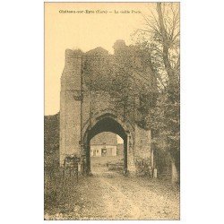 carte postale ancienne 27 CHATEAU-SUR-EPTE. La Vieille Porte