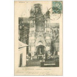 carte postale ancienne 27 EVREUX. Cathédrale Portail 1904