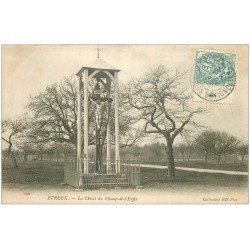 carte postale ancienne 27 EVREUX. Christ du Champ de l'Enfer 1904