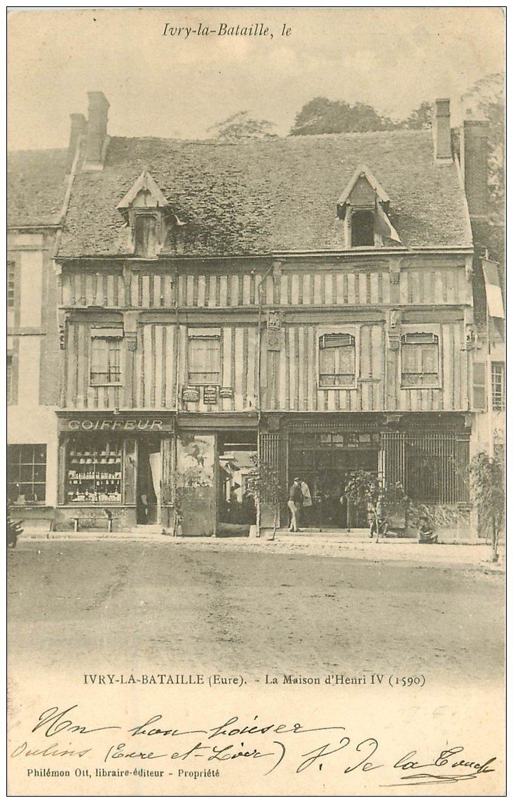 carte postale ancienne 27 IVRY-LA-BATAILLE. La Maison Henri IV 1903 Coiffeur et Boucherie