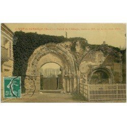 carte postale ancienne 27 IVRY-LA-BATAILLE. Portail de l'Abbaye. Carte toilée vers 1910