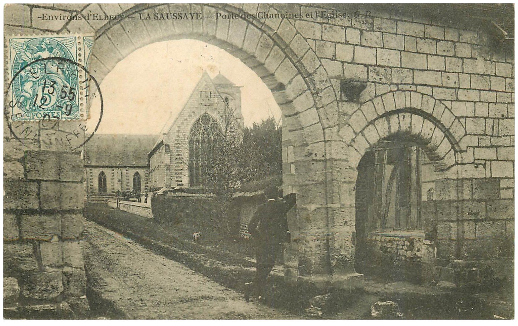 carte postale ancienne 27 LA SAUSSAYE. Porte Chanoines Eglise 1907