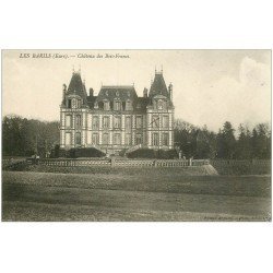 carte postale ancienne 27 LES BARILS. Château des Bois-Francs