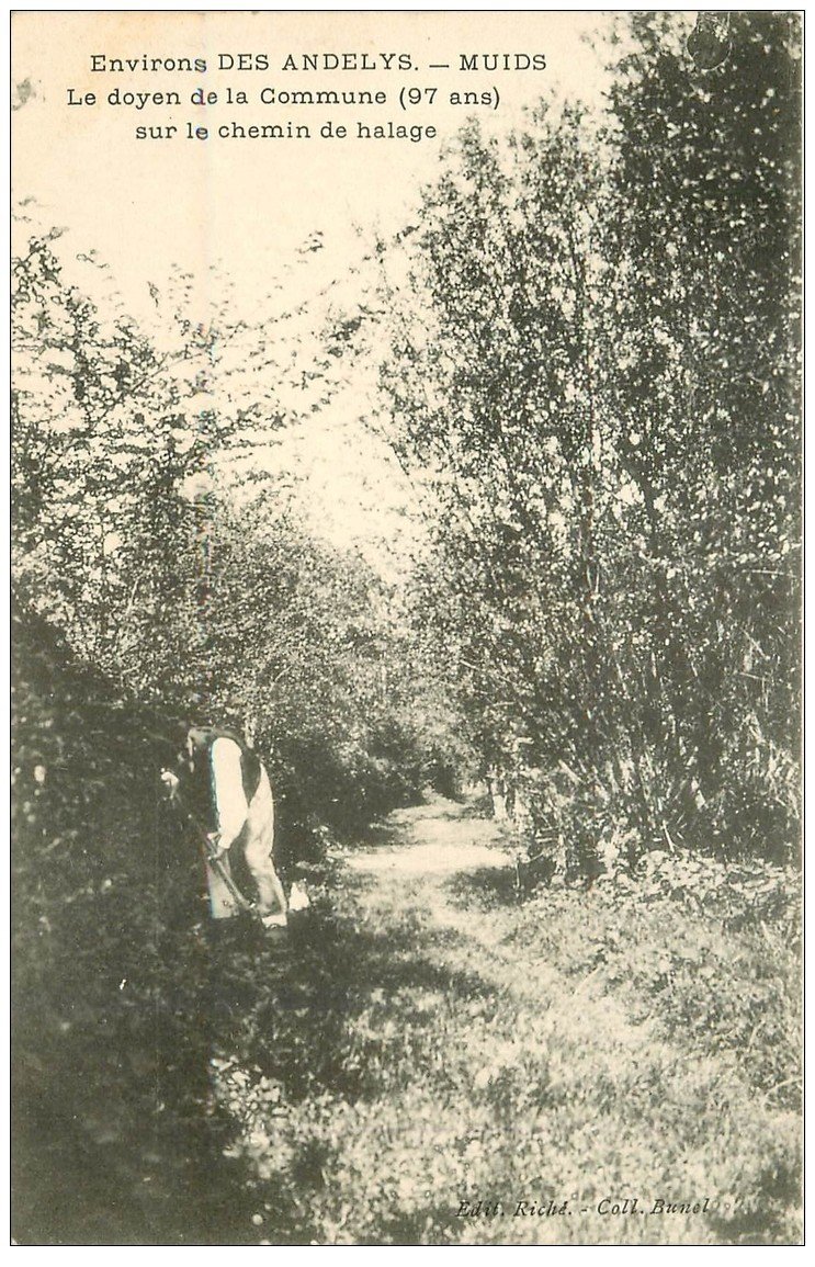 carte postale ancienne 27 MUIDS. Le Doyen 97 ans sur Chemin de halage