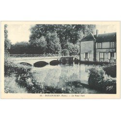 carte postale ancienne 27 NONANCOURT. Le Pont-Vert