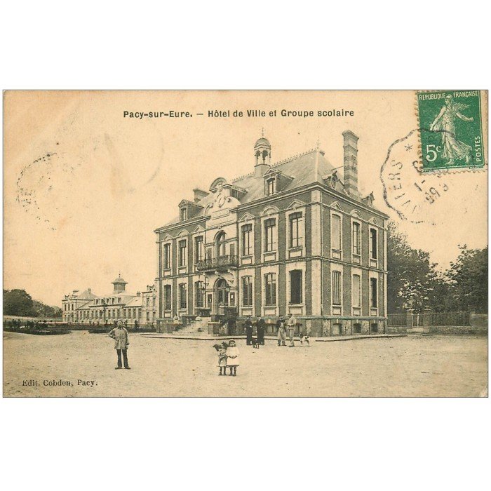 27 PACY-SUR-EURE. Hôtel de Ville et Groupe scolaire 1908