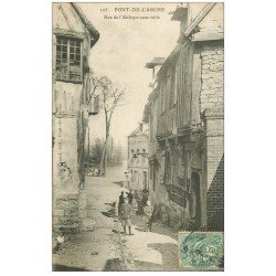 27 PONT-DE-L'ARCHE. Rue de l'Abbaye-sans-toile 1907