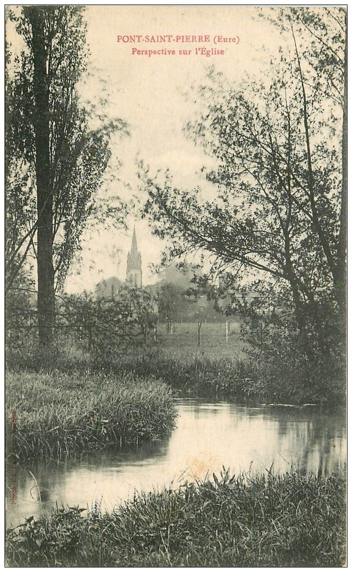 carte postale ancienne 27 PONT-SAINT-PIERRE. L'Eglise