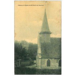 carte postale ancienne 27 SAINT-PIERRE-DU-VAUVRAY. Eglise et Château