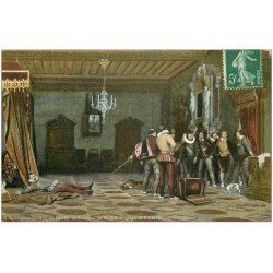 carte postale ancienne 41 BLOIS. Assassinat Duc de Guise 1909