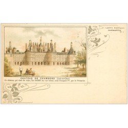 carte postale ancienne 41 CHAMBORD. Château. Carte Postale Capmartin vers 1900