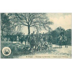 carte postale ancienne 41 CHEVERNY. Equipage Chasseurs et mete de Chiens. Départ pour l'Attaque