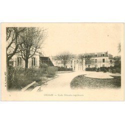 carte postale ancienne 41 ONZAIN. Ecole Primaire Supérieure vers 1900