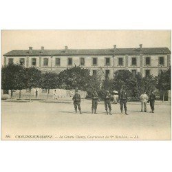 carte postale ancienne 51 CHALONS-SUR-MARNE. Caserne Chanzy Casernement 1° Bataillon