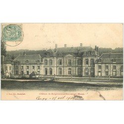 carte postale ancienne 51 CHATEAU DE BERGERES-SOUS-MONTMIRAIL 1905
