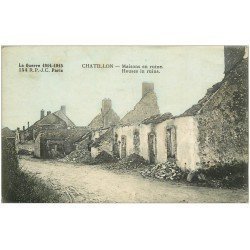 carte postale ancienne 51 CHATILLON. Maison en ruine 1915