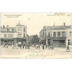 carte postale ancienne 51 EPERNAY. Place République et Rue Flodoard. Café du Progès et Comptoir de Paris 1903