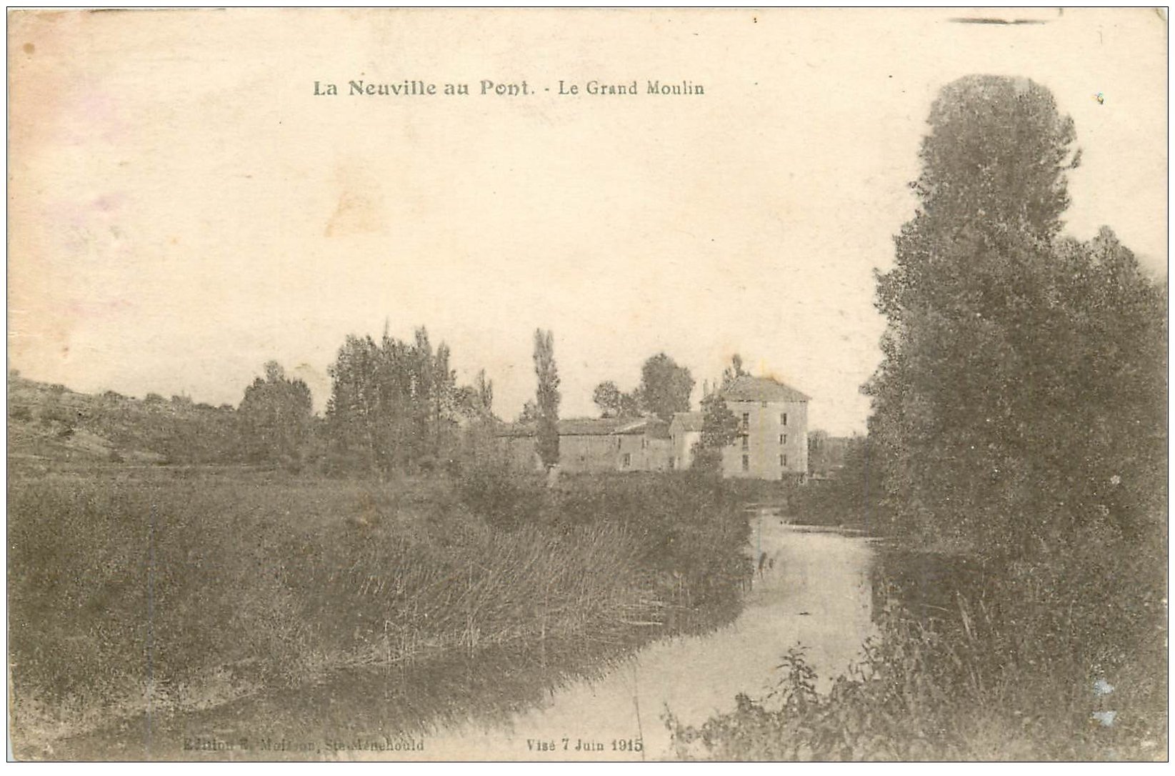 carte postale ancienne 51 LA NEUVILLE-AU-PONT. Le Grand Moulin 1918