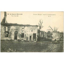 carte postale ancienne 51 SOUAIN. Après bombardemant voiture décapotable 1917