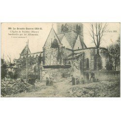carte postale ancienne 51 SUIPPES. Eglise bombardée et Poilus 1915