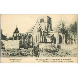 carte postale ancienne 51 SUIPPES. Eglise détruite et Poilu
