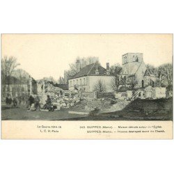 carte postale ancienne 51 SUIPPES. Maison détruite vers Eglise Soldats