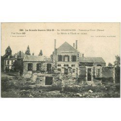 carte postale ancienne 51 VIENNE-LA-VILLE. Mairie et Ecole en ruines 1915