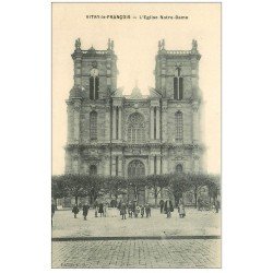 carte postale ancienne 51 VITRY-LE-FRANCOIS. Eglise Notre-Dame animation