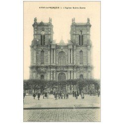 carte postale ancienne 51 VITRY-LE-FRANCOIS. Eglise Notre-Dame animation