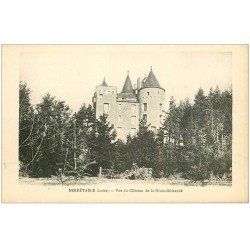 carte postale ancienne 42 NOIRETABLE. Château Croix-Guirande