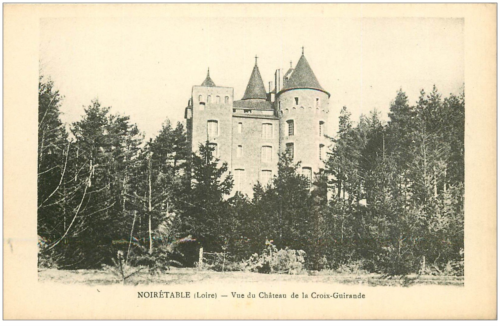 carte postale ancienne 42 NOIRETABLE. Château Croix-Guirande