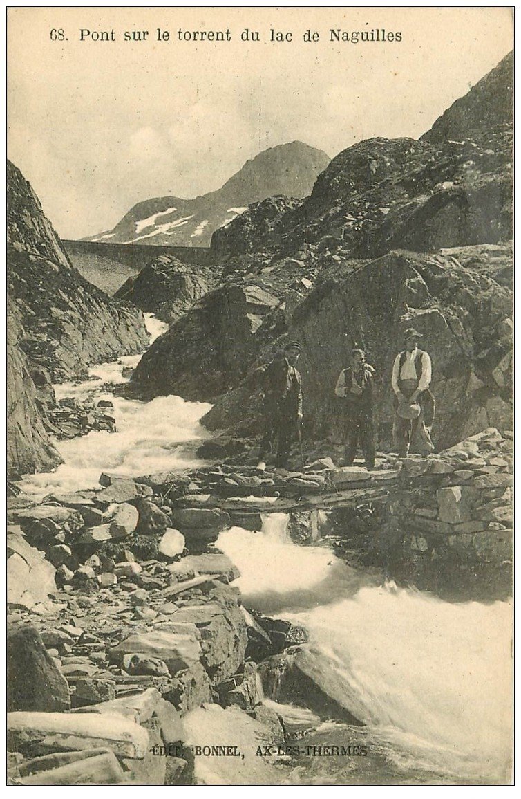 09 NAGUILLLES. Ouvriers Pont sur le Torrent du Lac