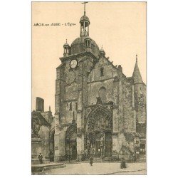 carte postale ancienne 10 ARCIS-SUR-AUBE. L'Eglise 1911