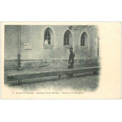 carte postale ancienne 10 BRIENNE-LE-CHATEAU. nAncienne Ecole Militaire souvenir de Bonaparte. Carte Pionnière vers 1900 vierge