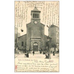 PARIS 17. Eglise Saint-Ferdinand des Ternes 1902