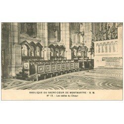 carte postale ancienne PARIS 18. Le Sacré-Coeur de Montmartre Stalle du Choeur