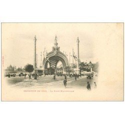 PARIS EXPOSITION UNIVERSELLE 1900. La Porte Monumentale