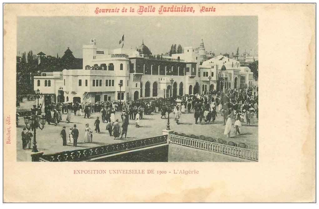 PARIS EXPOSITION UNIVERSELLE 1900. L'Algérie. Belle Jardinièe