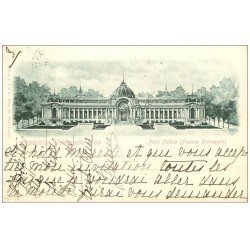 carte postale ancienne PARIS EXPOSITION UNIVERSELLE 1900. Petit Palais. Timbre 10 centimes 1900