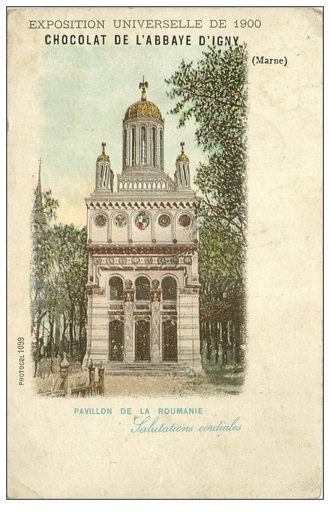 PARIS EXPOSITION UNIVERSELLE 1900. Roumanie. Chocolat Abbaye d'Igny