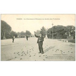 carte postale ancienne PARIS I°. Jardin Tuileries Chameur d'Oiseaux. Vieux Métiers