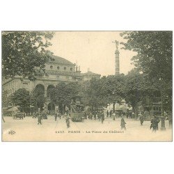 carte postale ancienne PARIS I°. Place du Chatelet Tramway à Impériale et à vapeur 1913