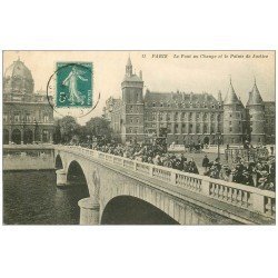 carte postale ancienne PARIS I°. Pont au Change et Palais de Justice 1911