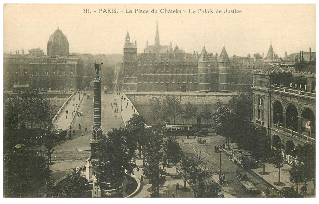 PARIS 01 Le Palais de Justice et Place du Chatelet 1925