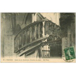 carte postale ancienne 10 TROYES. Escalier du Jubé Eglise Sainte-Madeleine 1912